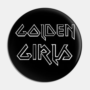 gOLDEN GIRLS TYPOGRAPHY Pin