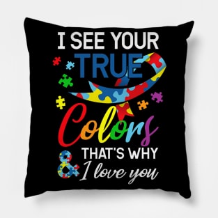 I See Your Colors I Love You Pillow