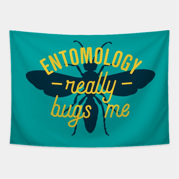 Entomology Really Bugs Me Tapestry by oddmatter