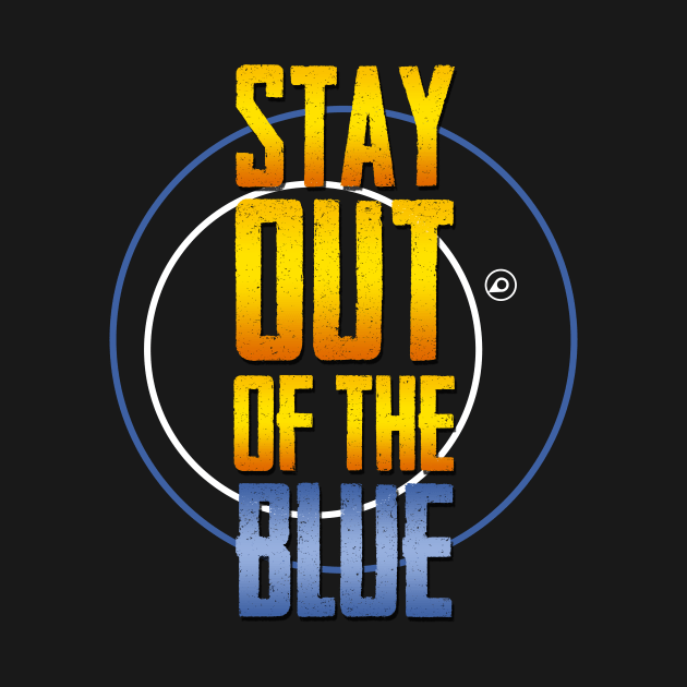 Stay Out of the Blue by TheHookshot