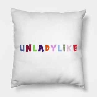 Unladylike Pillow