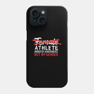 Female Athlete Sportswoman Empowerment Phone Case