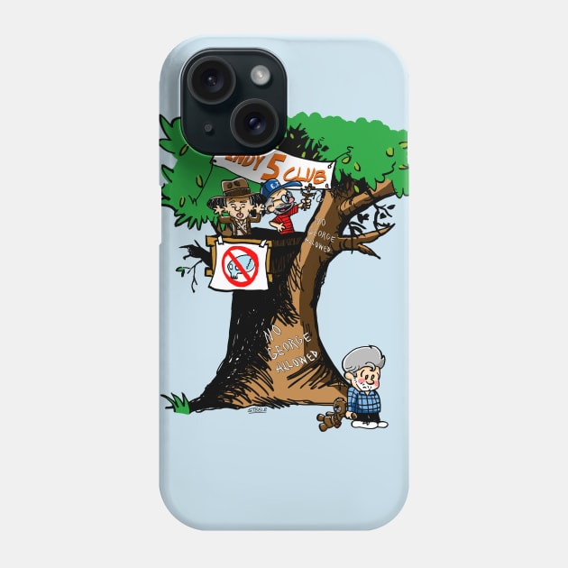 No George Allowed Phone Case by theSteele