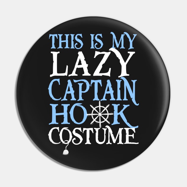 This Is My Lazy Captain Hook Costume. Halloween. Pin by KsuAnn