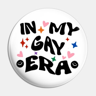 In my gay era, trendy groovy retro aesthetic typography Pin