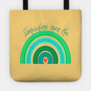 Somewhere over the rainbow Tote