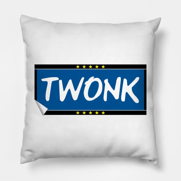 Twonk Pillow by Stupiditee