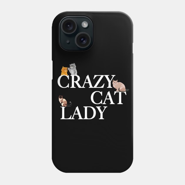 Crazy Cat Lady Phone Case by epiclovedesigns