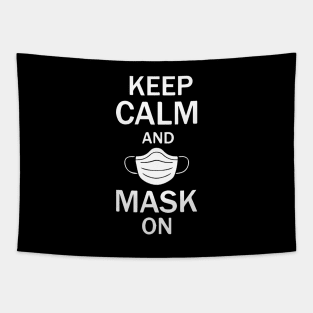 Keep Calm And Mask On Tapestry