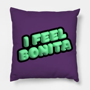 I FEEL BONITA 3D Pillow