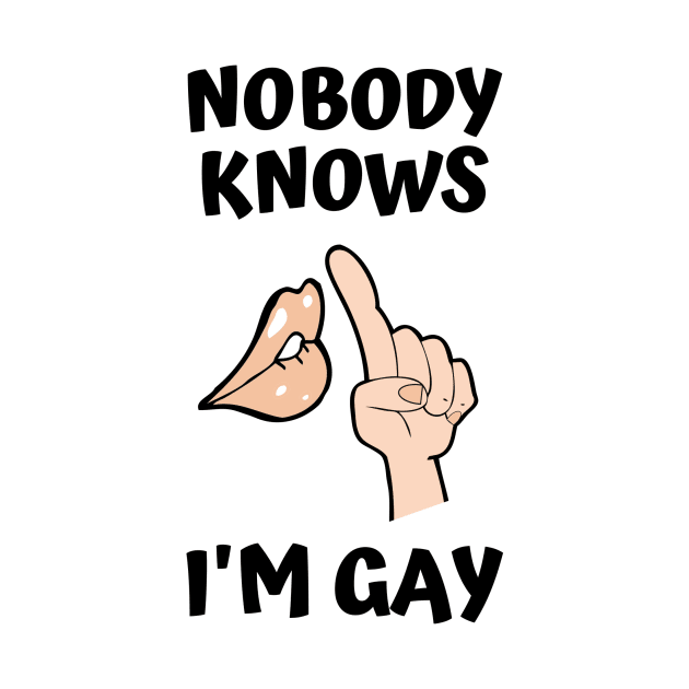 Nobody Knows I'm Gay by DOGwithBLANKET