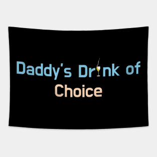 Give the daddies some juice Tapestry