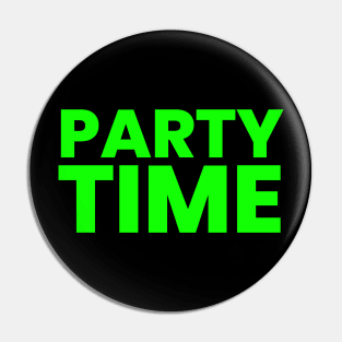 Party Time Pin