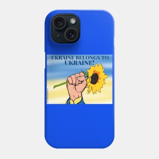 Ukraine belongs to Ukraine Phone Case