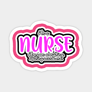 I'm a Nurse, I'm fearless Magnet