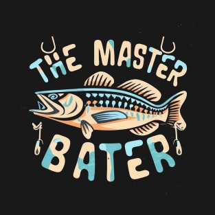 master baiter T-Shirt