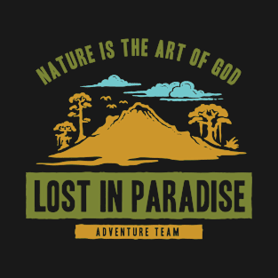 Nature Is The Art Of God T-Shirt