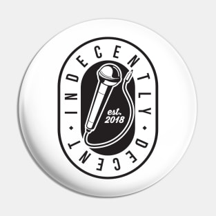 Indecently Decent Rap Track Reaction Concept Pin