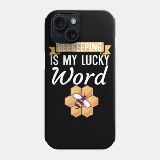 Beekeeping is my lucky word Phone Case