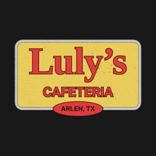 Luly's Cafeteria T-Shirt