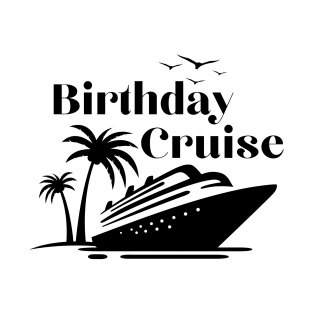 Birthday cruise squad light version design T-Shirt