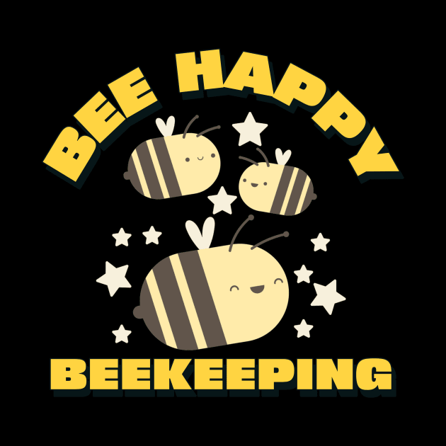 Bee happy beekeeping, Funny Beekeeper, Beekeepers, Beekeeping,  Honeybees and beekeeping, the beekeeper by One Eyed Cat Design