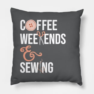 Coffee Weekends & Sewing Pillow