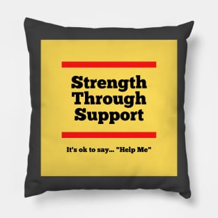 Its ok to say 'Help Me' Pillow