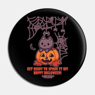 Cute Cat Pumpkin "Get Ready to SPOOK IT UP - Meow" Pin