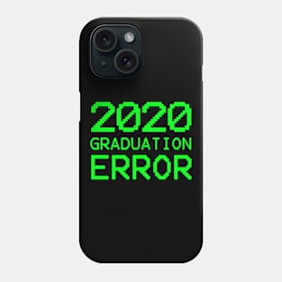 2020 Graduation Error Phone Case