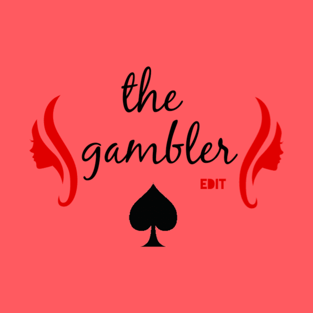 The gambler by edit by Edit1