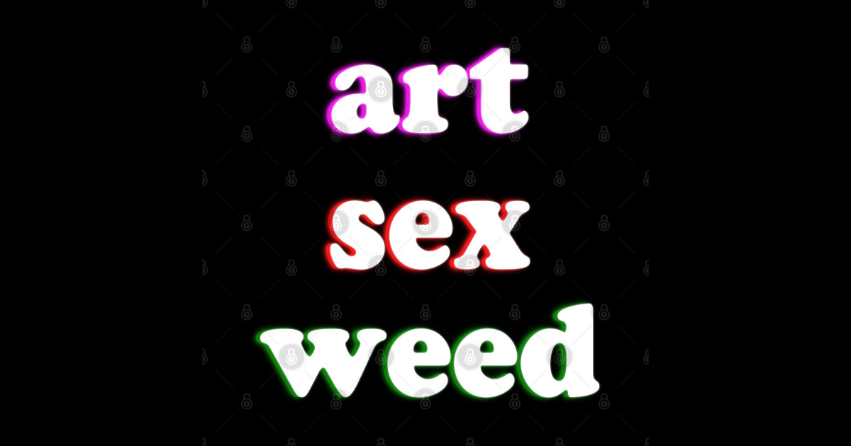 Art Sex Weed 420 Weed Sticker Teepublic 5956