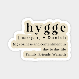 Hygge Magnet