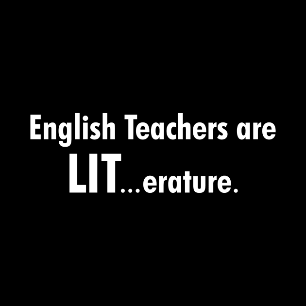 English teachers are LIT by cdclocks