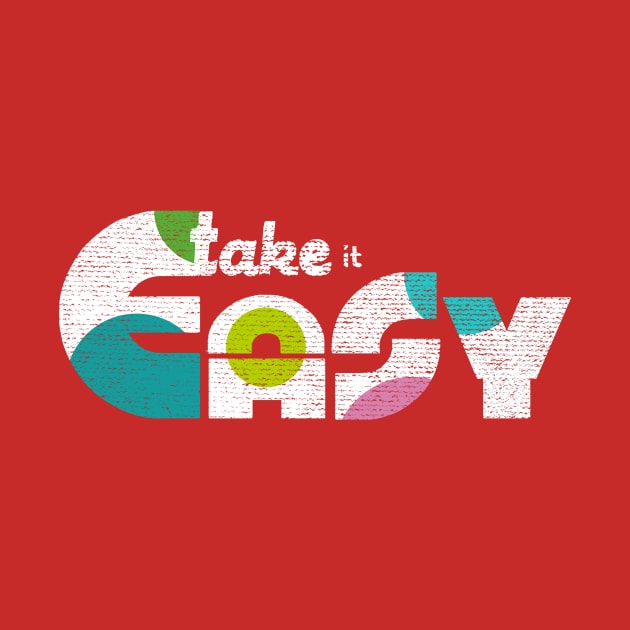 Take It Easy by joshfranke