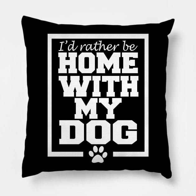 I'd rather be home with my dog Pillow by LunaMay