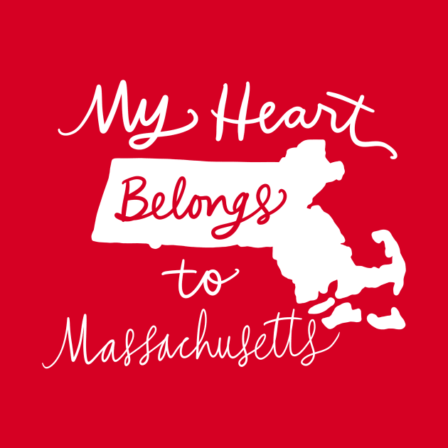 My Heart Belongs To Massachusetts: State Pride Calligraphy State Silhouette Art by Tessa McSorley