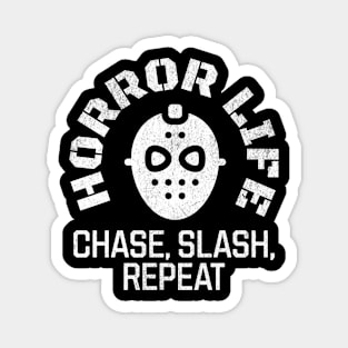 Horror Life Chase Slash Repeat Scary Movie Magnet