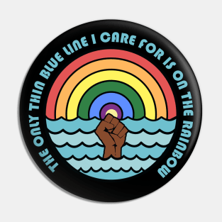 the only thin blue line i care for is on the rainbow (acab lgbtq) Pin