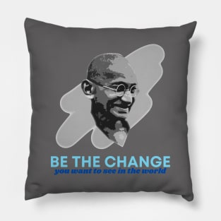 Mahatma Gandhi - Be the Change Pillow