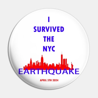 I Survived The Nyc Earthquake Pin