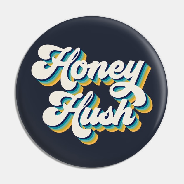 Hush Honey Pin by LePossum