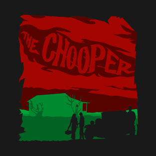 The Chooper T-Shirt