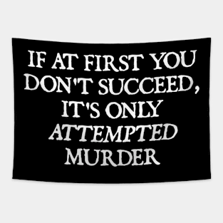 Attempted Murder Tapestry