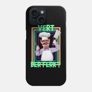 vert der ferk Phone Case