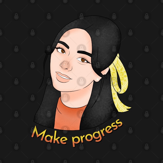 Make Progress by Eleyna Morris Apparel