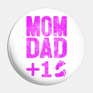 Mom Dad Plus One Pin