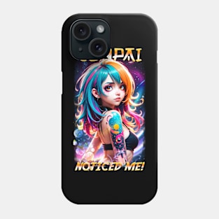 Senpai noticed me Phone Case