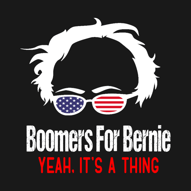 Boomers For Bernie Sanders 2020 Yeah it's a thing by NTeez01