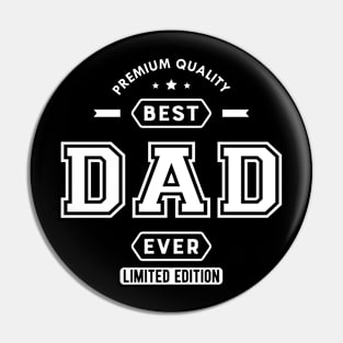 Dad - Best Dad Ever Pin